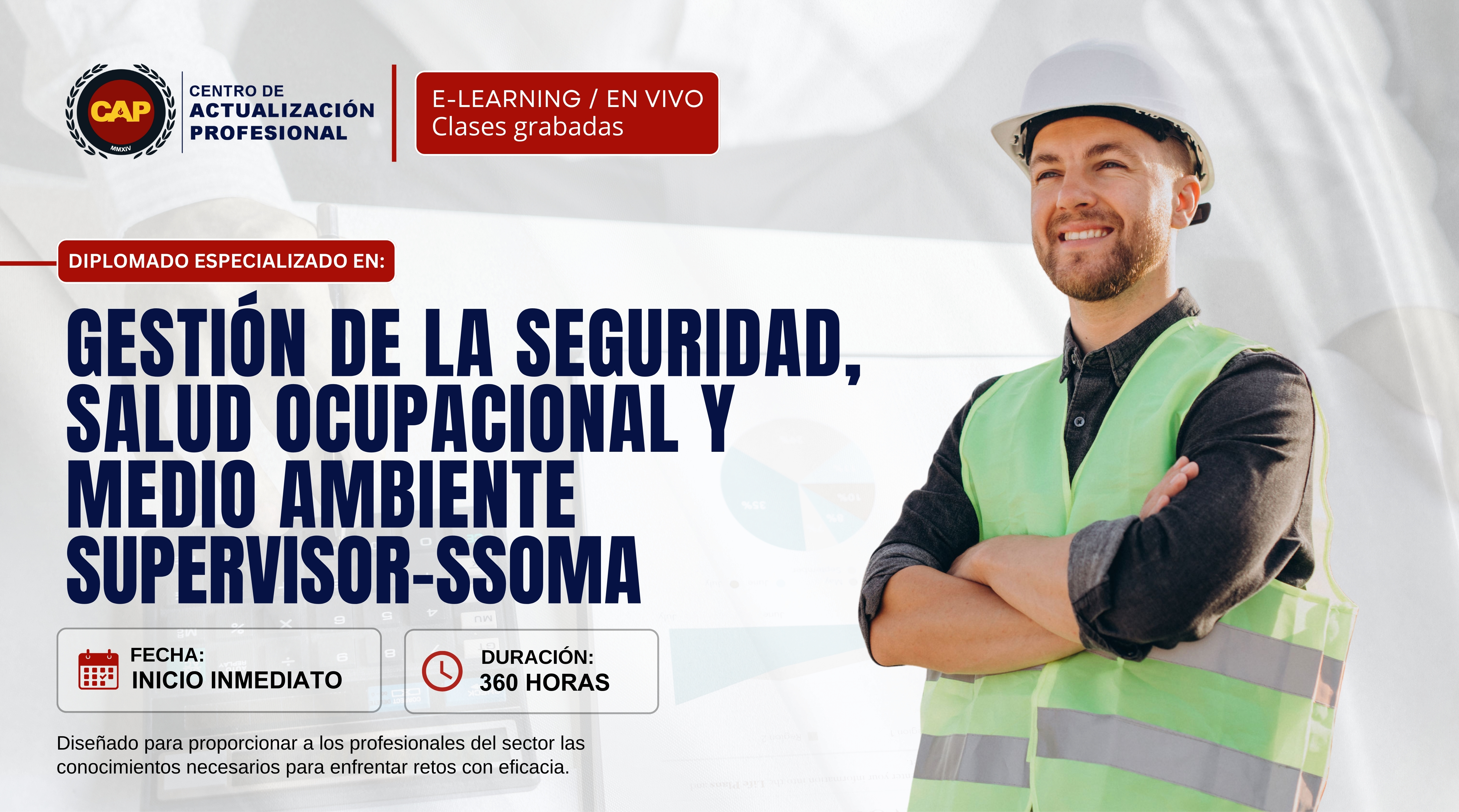 Diplomado en Gestion de la Seguridad , salud Ocupacional y medio ambiente SUPERVISOR SSOMA 2025