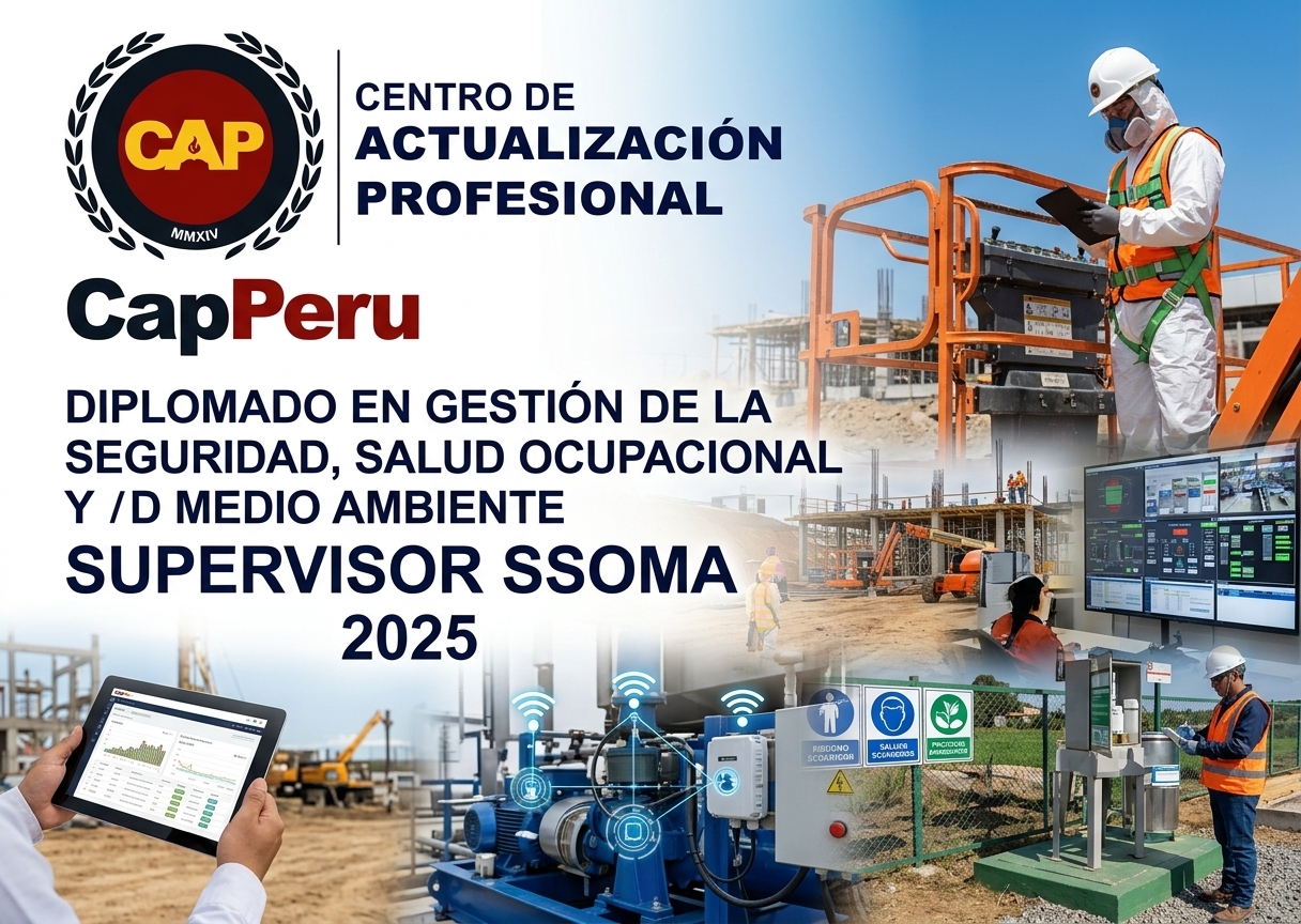Diplomado en Gestion de la Seguridad , salud Ocupacional y medio ambiente SUPERVISOR SSOMA 2025